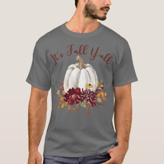 Its Fall Yall Pumpkins floral graphic Autumn Women T-Shirt