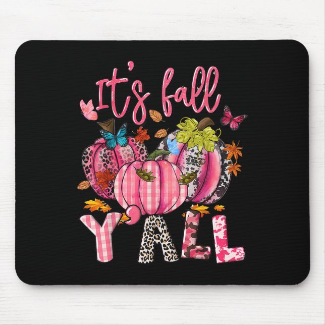 It's Fall Y'all Pumpkins Nk Ribbon Breast Cancer A Mouse Mat (Front)