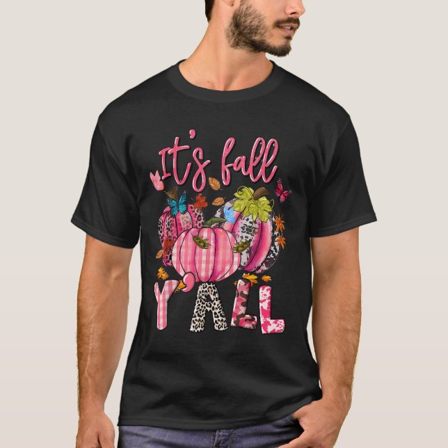 It's Fall Y'all Pumpkins Nk Ribbon Breast Cancer A T-Shirt (Front)