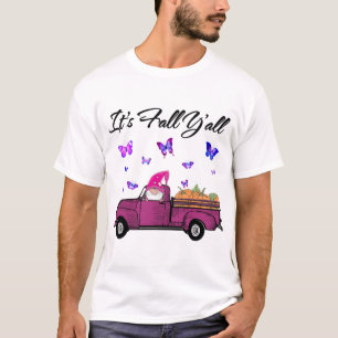 It's Fall Y'all Pumpkins Print Maple Farm Truck Au T-Shirt