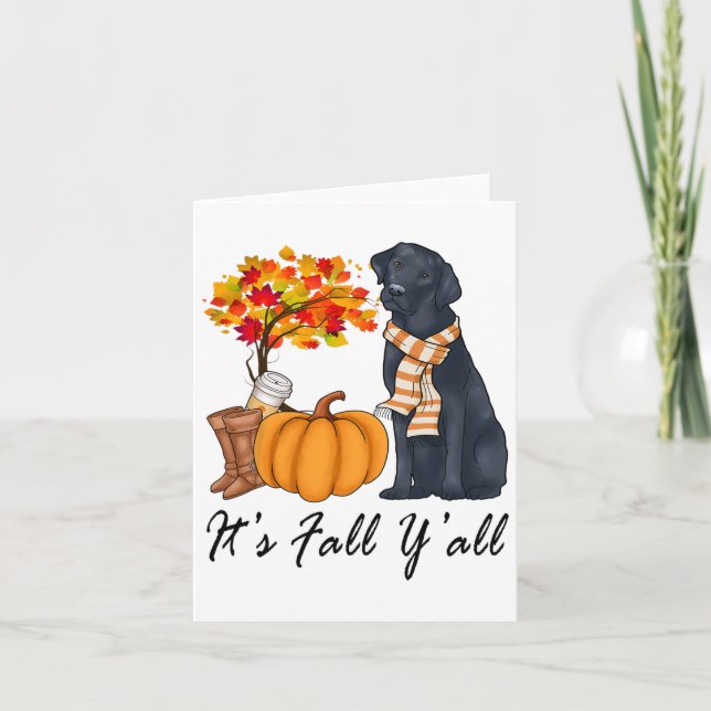 Its Fall Yall Shirt Fall Tees For Women Labrador B Card (Front)