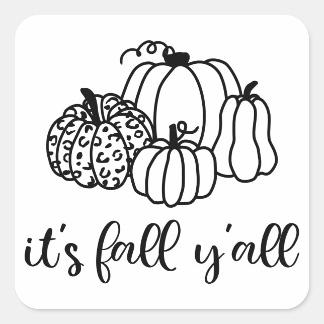 It's Fall Y'all Square Sticker (Front)