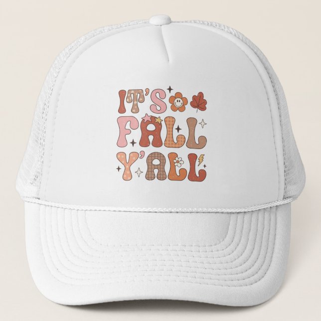It's Fall Y'all Summer Vibe Pink Floral Autumn Trucker Hat (Front)