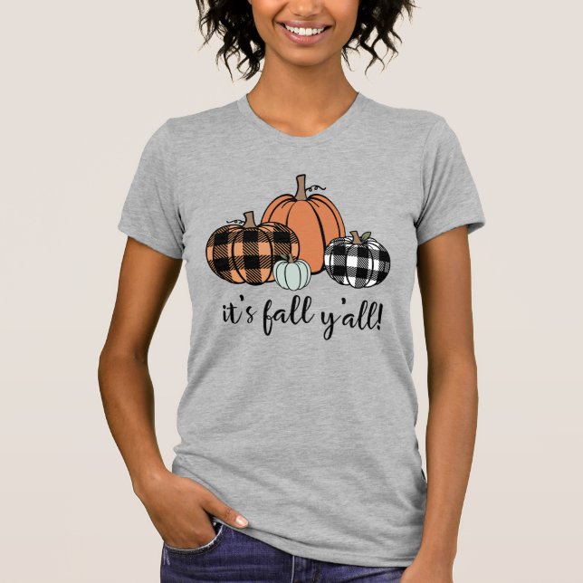 It's Fall Y'all T-Shirt (Front)