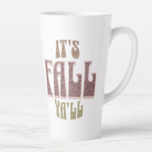 IT's FALL Ya'LL! Tall Mug
