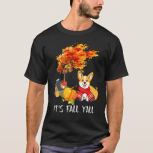 Its Fall Yall Tee Corgi Dog Autumn Halloween
