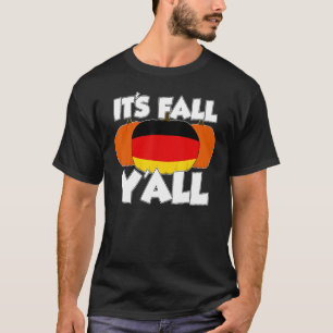 It's Fall Y'all Thanksgiving Pumpkin Germany T-Shirt