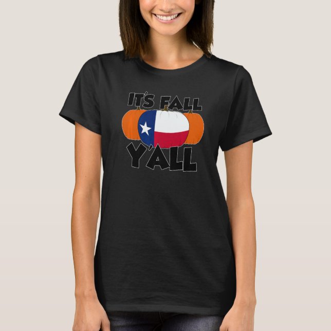 It's Fall Y'all Thanksgiving Pumpkin USA  1 T-Shirt (Front)