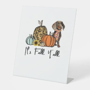 It's Fall Y'all Yellow Dachshund Dog Leopard Pumpk Pedestal Sign