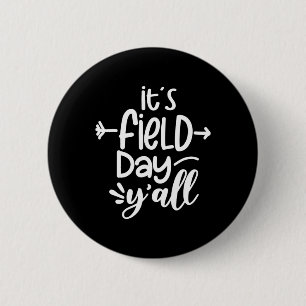 It's Field Day Y'all Fun Teacher Gifts For Women 9 6 Cm Round Badge