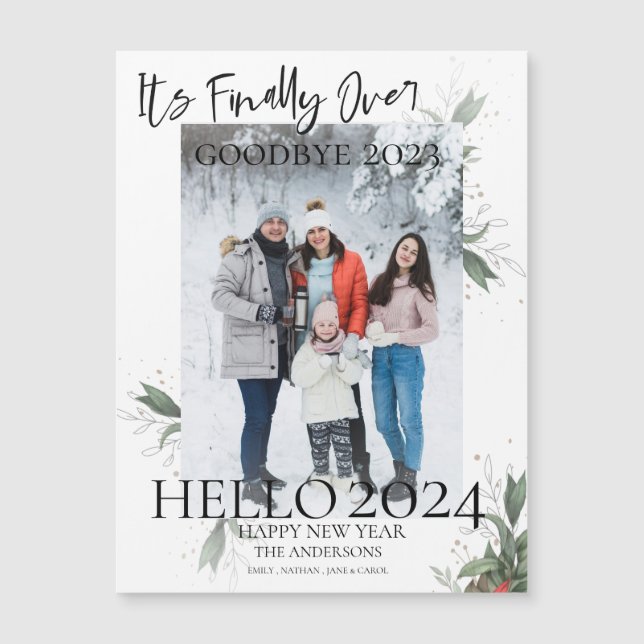 Its Finally Over Goodbye 2023 Hello 2024 New Year (Front)