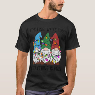 It's Fine Everything Is Fine Gnome Christmas Light T-Shirt