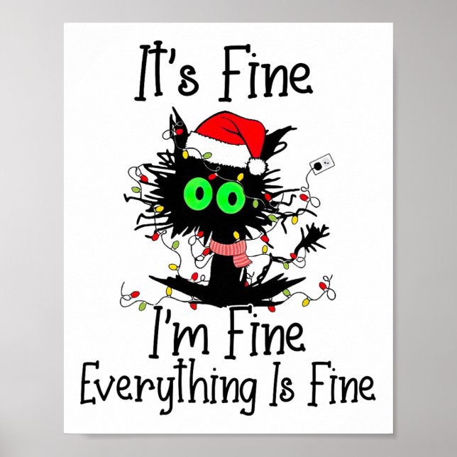 Its Fine Im Fine Everthing Is Fine Fun Black Cat C Poster (Front)