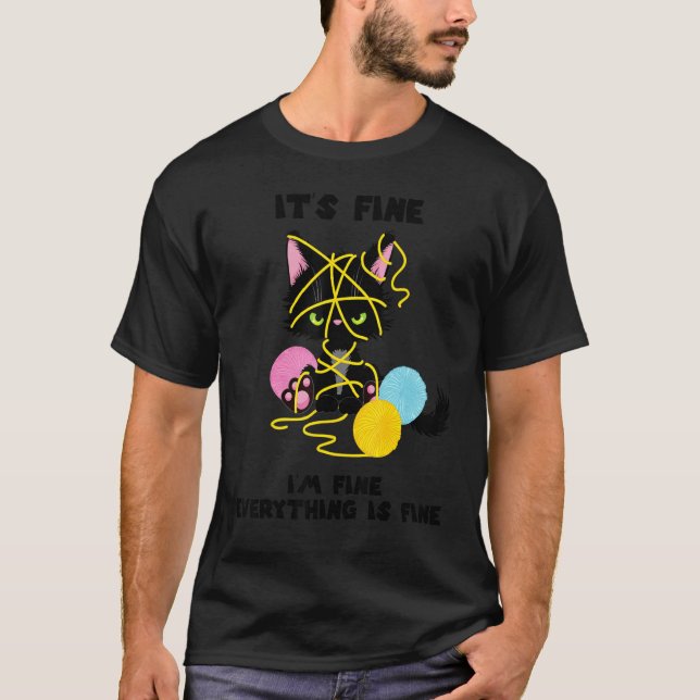 It's Fine I'm Fine Everything Is Fine   Black Cat  T-Shirt (Front)