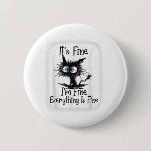 It's Fine I'm Fine Everything Is Fine Cat Christma 6 Cm Round Badge
