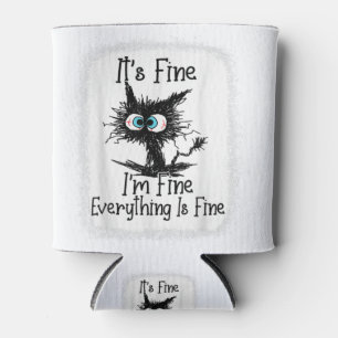 It's Fine I'm Fine Everything Is Fine Cat Christma Can Cooler
