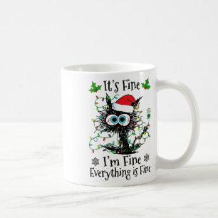 It's Fine I'm Fine Everything Is Fine Cat Christma Coffee Mug