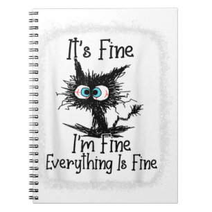 It's Fine I'm Fine Everything Is Fine Cat Christma Notebook