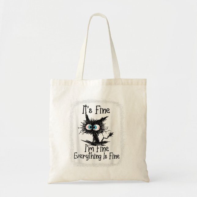 It's Fine I'm Fine Everything Is Fine Cat Christma Tote Bag (Front)