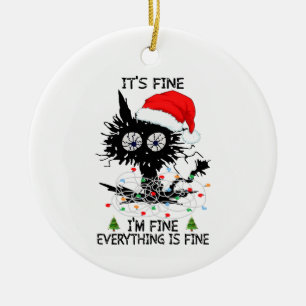 Its Fine I'M Fine Everything Is Fine Christmas Ceramic Tree Decoration