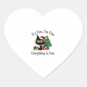 It's Fine I'm Fine Everything Is Fine Christmas Fu Heart Sticker