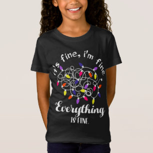 It's Fine I'm Fine Everything Is Fine Christmas Li T-Shirt