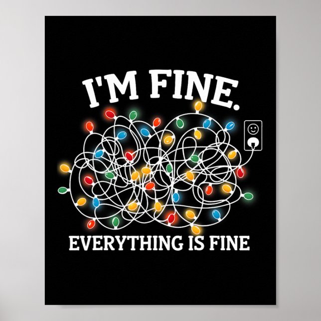 It's Fine Im Fine Everything Is Fine Christmas Lig Poster (Front)