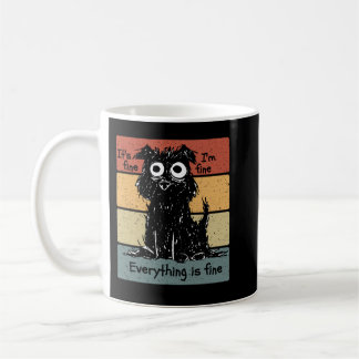 Its Fine Im Fine Everything Is Fine Dog Coffee Mug