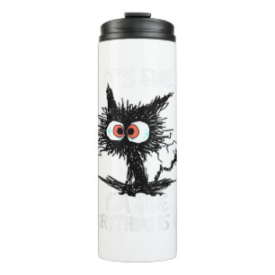 It's Fine I'm Fine Everything Is Fine Funny Black Thermal Tumbler