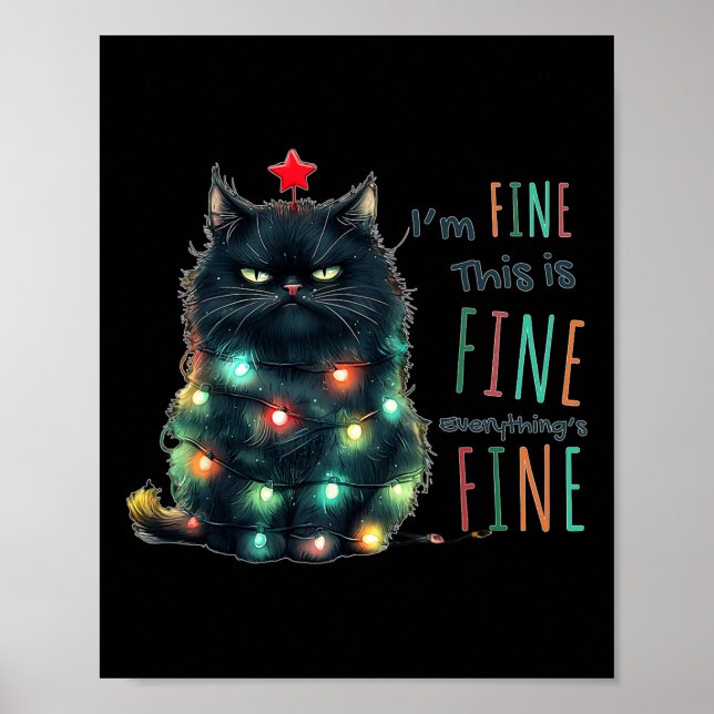 It's Fine I'm Fine Everything Is Fine Funny Cat Ch Poster (Front)