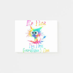 It's Fine I'm Fine Everything Is Fine Funny Cat Ti Post-it Notes
