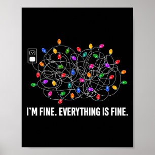 It's Fine I'm Fine Everything Is Fine Funny Christ Poster