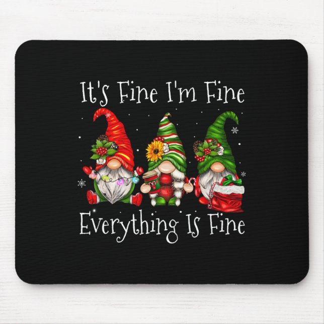 It's Fine I'm Fine Everything Is Fine Gnome Christ Mouse Mat (Front)