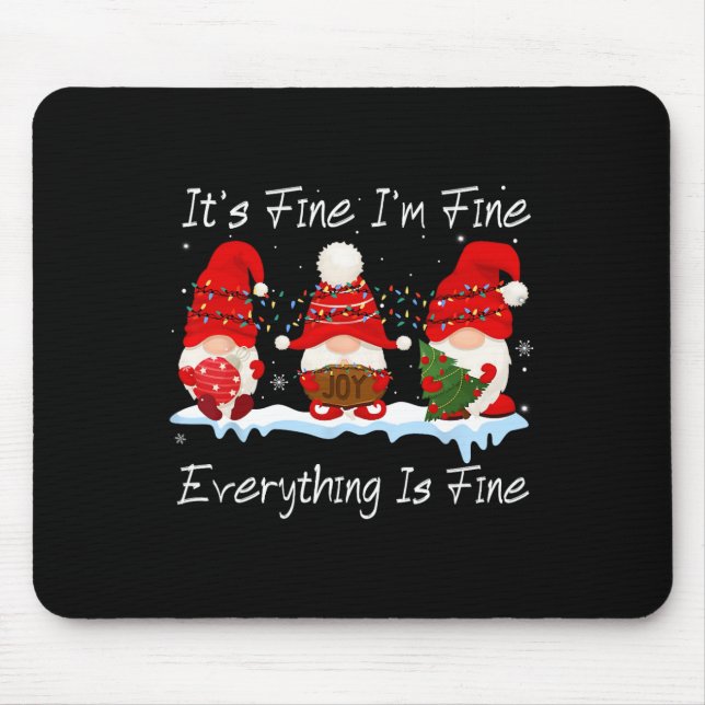 It's Fine I'm Fine Everything Is Fine Gnome Christ Mouse Mat (Front)