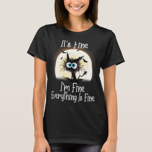 It's Fine I'm Fine Everything Is Fine Halloween C T-Shirt