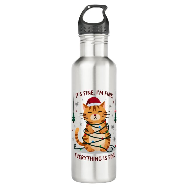 It's Fine I'm Fine Everything Is Fine Xmas Cat Chr 710 Ml Water Bottle (Front)