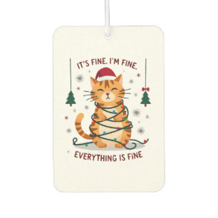 It's Fine I'm Fine Everything Is Fine Xmas Cat Chr Car Air Freshener