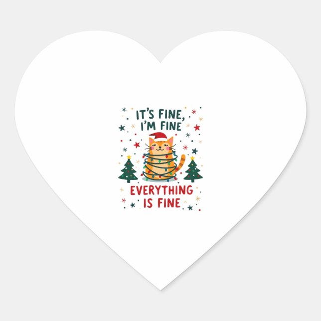 It's Fine I'm Fine Everything Is Fine Xmas Cat Chr Heart Sticker (Front)