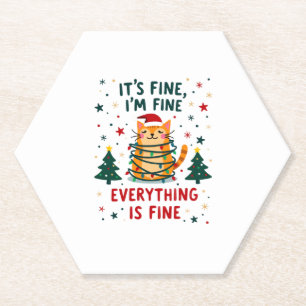 It's Fine I'm Fine Everything Is Fine Xmas Cat Chr Paper Coaster