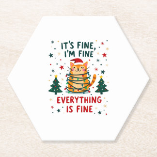 It's Fine I'm Fine Everything Is Fine Xmas Cat Chr Paper Coaster
