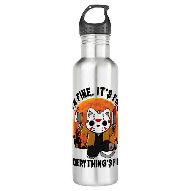 It's Fine I'm Fine Everything's Fine Cat Halloween 710 Ml Water Bottle (Front)