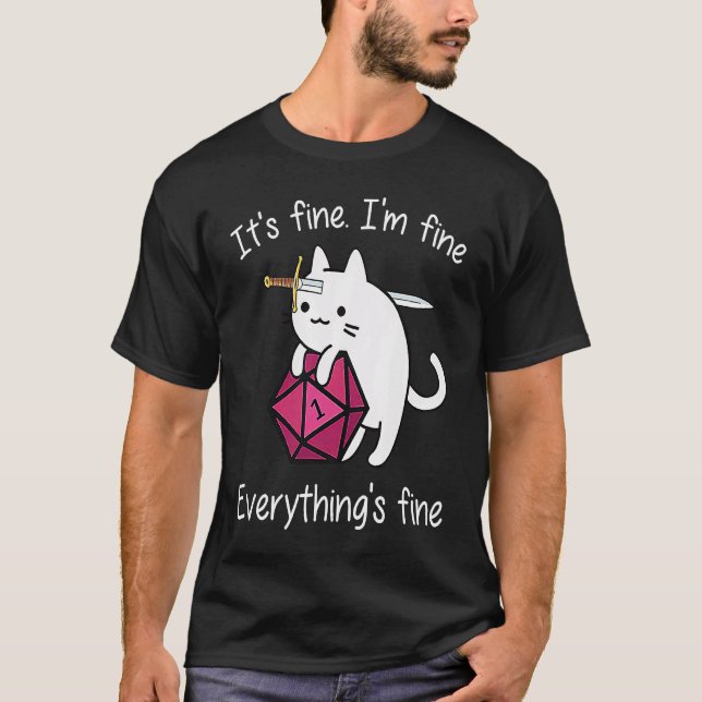 It's Fine I'm Fine Everything's Fine Cats T-Shirt (Front)