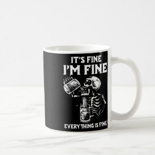 Its Fine Im Fine Everythings Fine Halloween Costum Coffee Mug