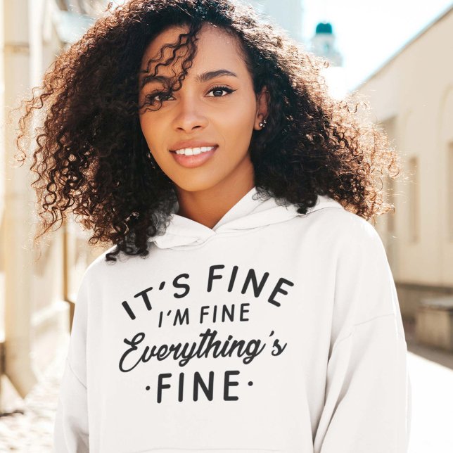 It's Fine I'm Fine Everything's Fine Hoodie (i'm fine hoodie)