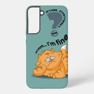 It's fine I'm fine Everything's fine   Samsung Galaxy Case