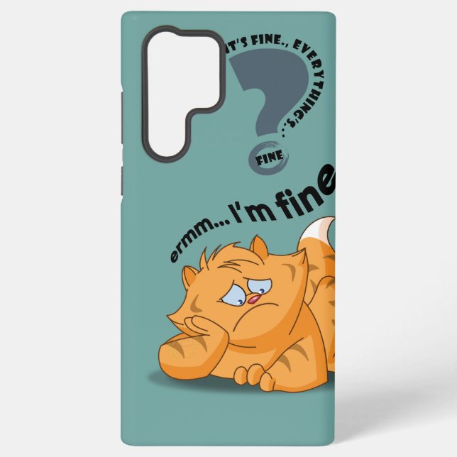It's fine I'm fine Everything's fine | Samsung Galaxy S22 Ultra Case (Back)