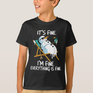It's Fine I'm Fine Melting Snowman Summer Christma T-Shirt