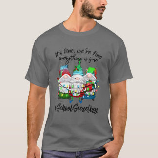 It's Fine, We're Fine Everything Is Fine, School S T-Shirt