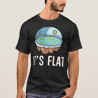 Its Flat 1 T-Shirt