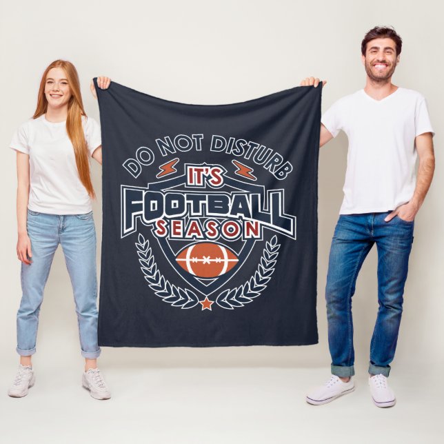 It's Football Season Do Not Disturb Sports Fleece Blanket (In Situ)